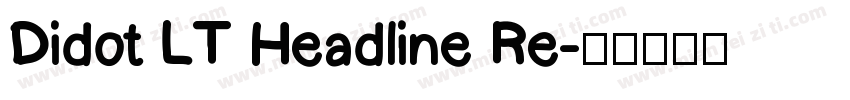 Didot LT Headline Re字体转换